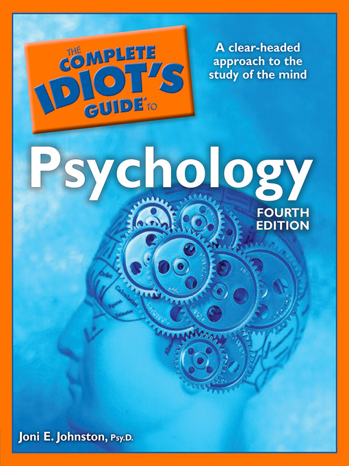Title details for The Complete Idiot's Guide to Psychology by Joni E. Johnston, Psy.D. - Available